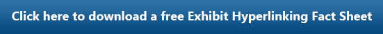 Click here to download a free fact sheet outlining the SEC's proposed changes to exhibit hyperlinking