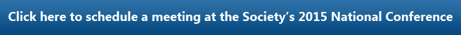 Click here to schedule a one-on-one meeting at the Society's National Conference